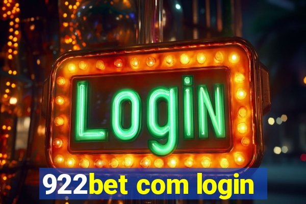 922bet com login